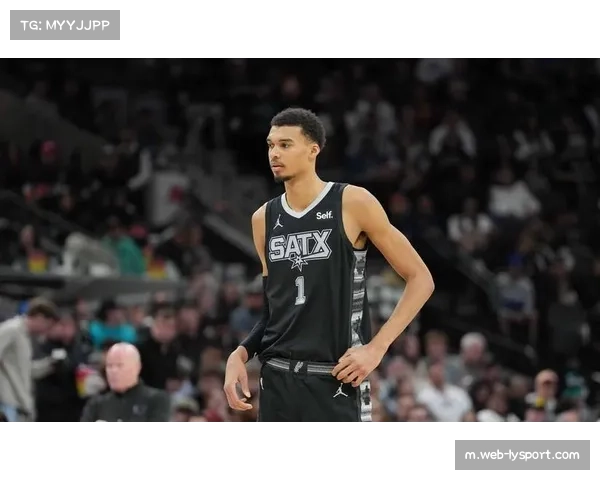 文班亚马谈亲人离世影响：篮球是慰藉但家庭更重要